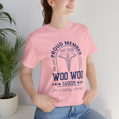 Proud Member of the Woo Woo Caucus - Unisex Jersey Short Sleeve Tee, Navy