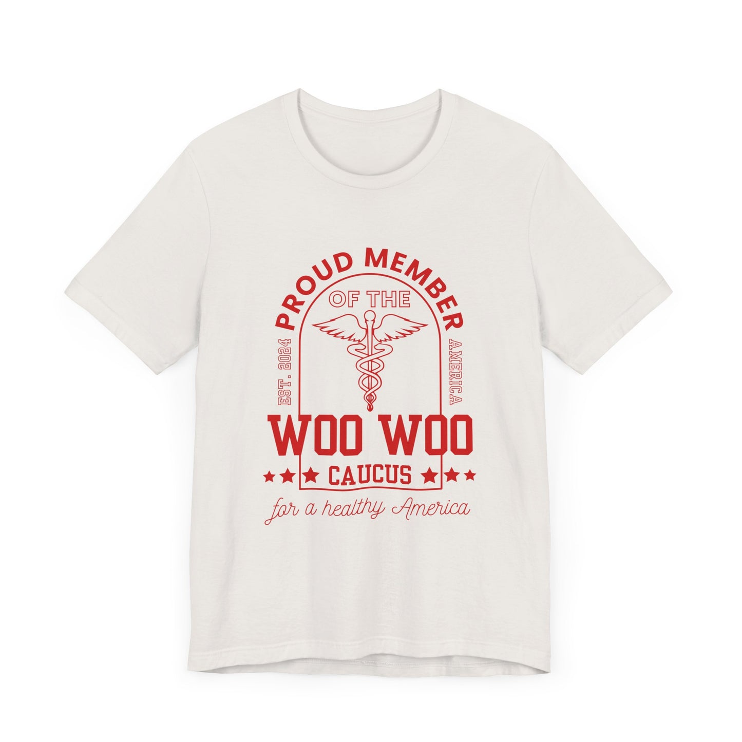 Proud Member of the Woo Woo Caucus - Unisex Jersey Short Sleeve Tee, Red