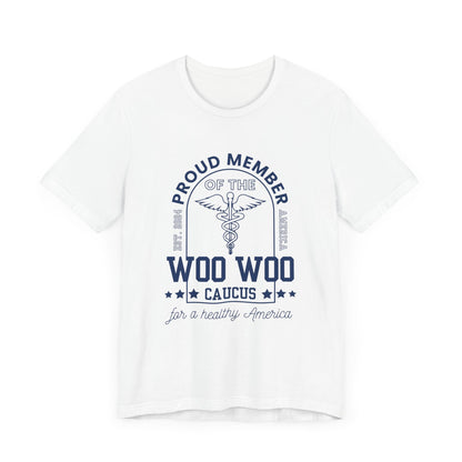 Proud Member of the Woo Woo Caucus - Unisex Jersey Short Sleeve Tee, Navy