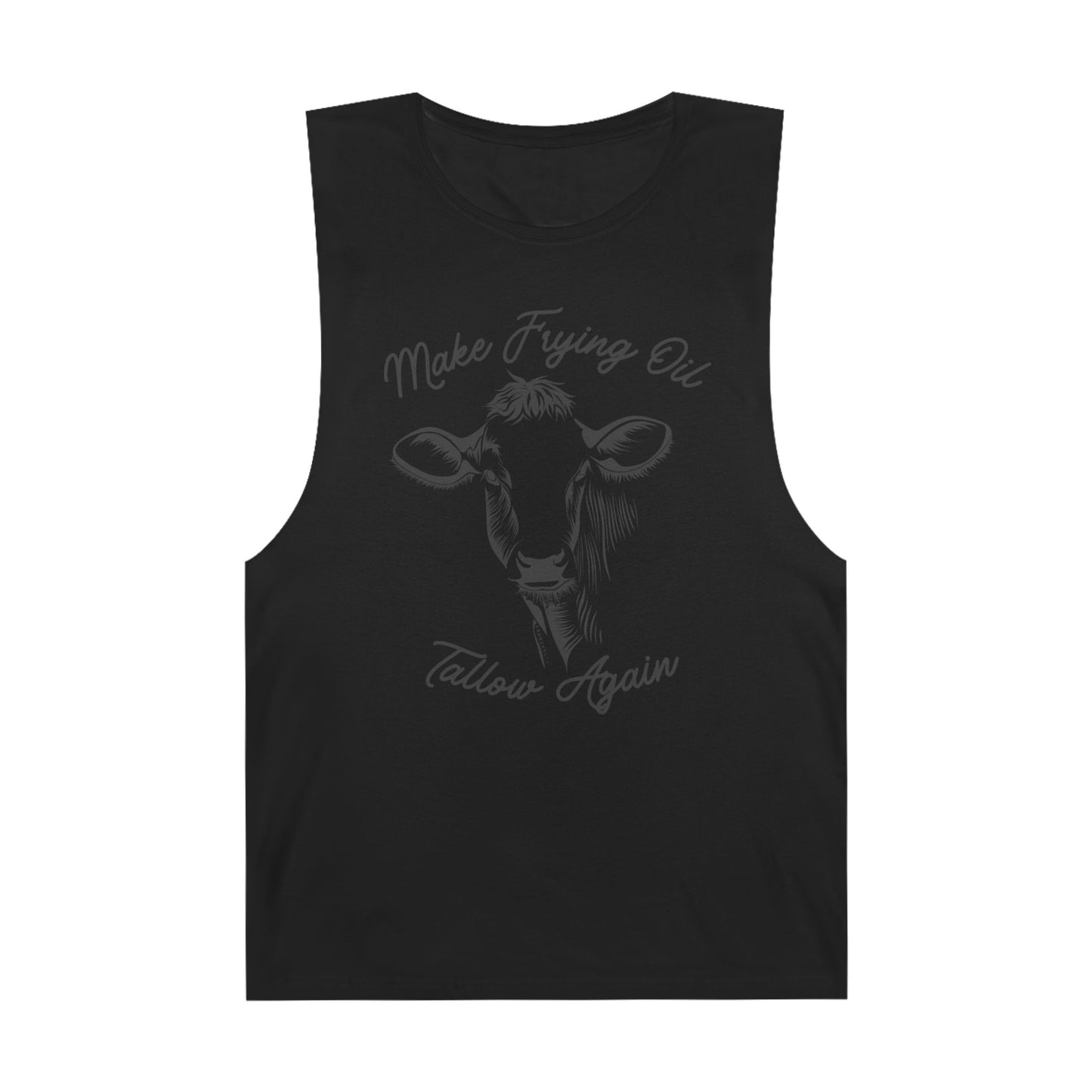 Make Frying Oil Tallow Again - Unisex Barnard Tank , Various Colors