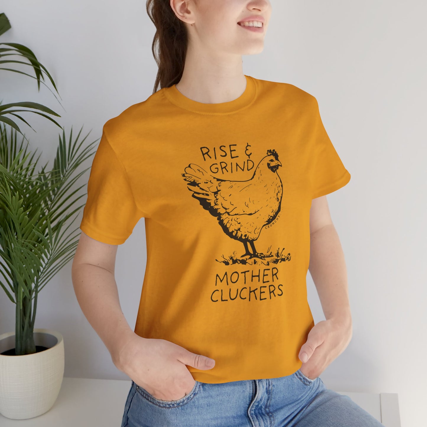 Rise and Grind Mother Cluckers, Various Colors and Styles