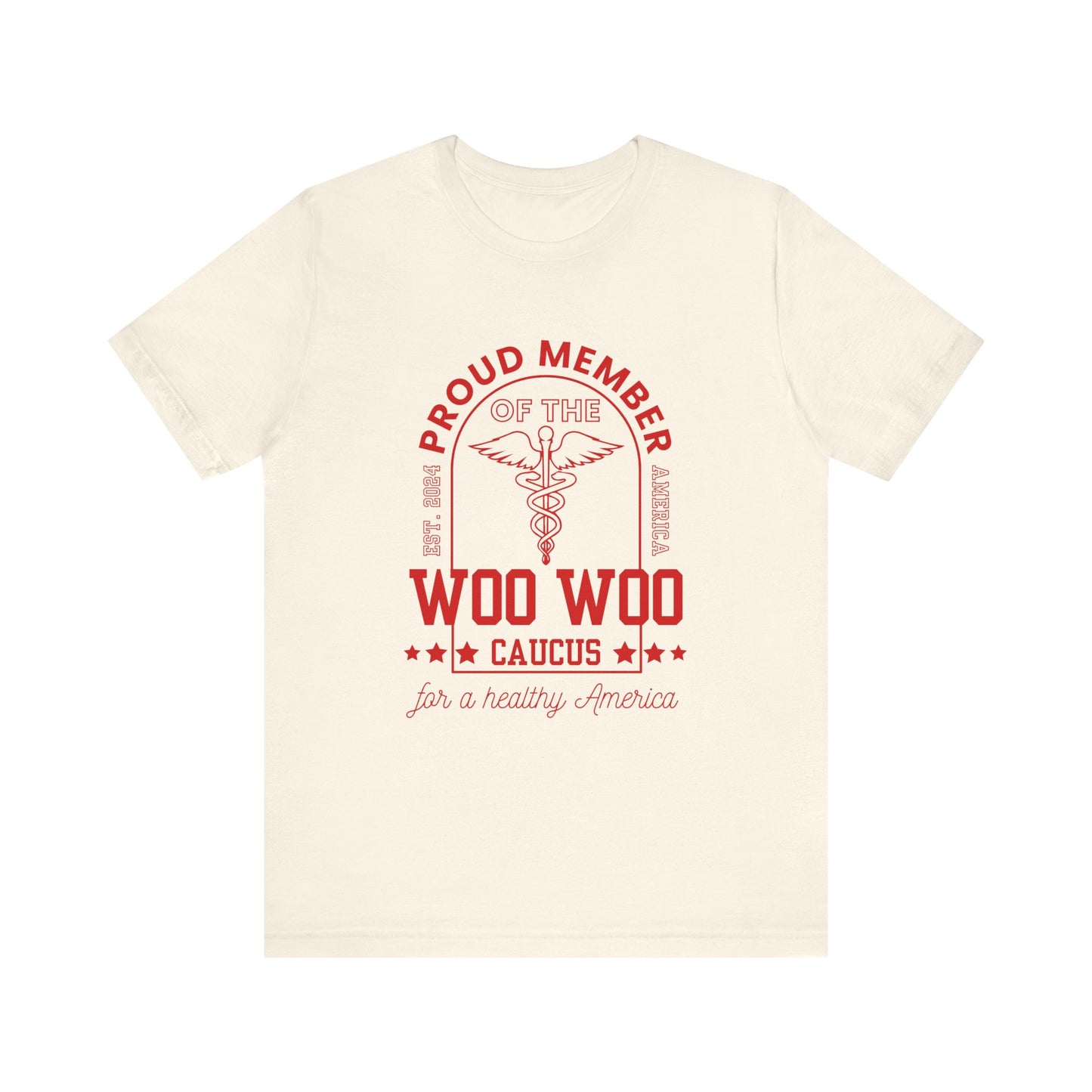 Proud Member of the Woo Woo Caucus - Unisex Jersey Short Sleeve Tee, Red