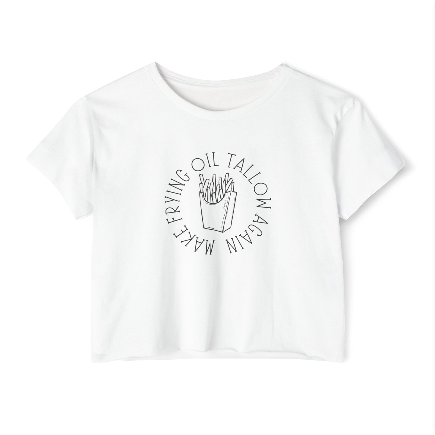 Make Frying Oil Tallow Again, Fries - Women's Crop Top