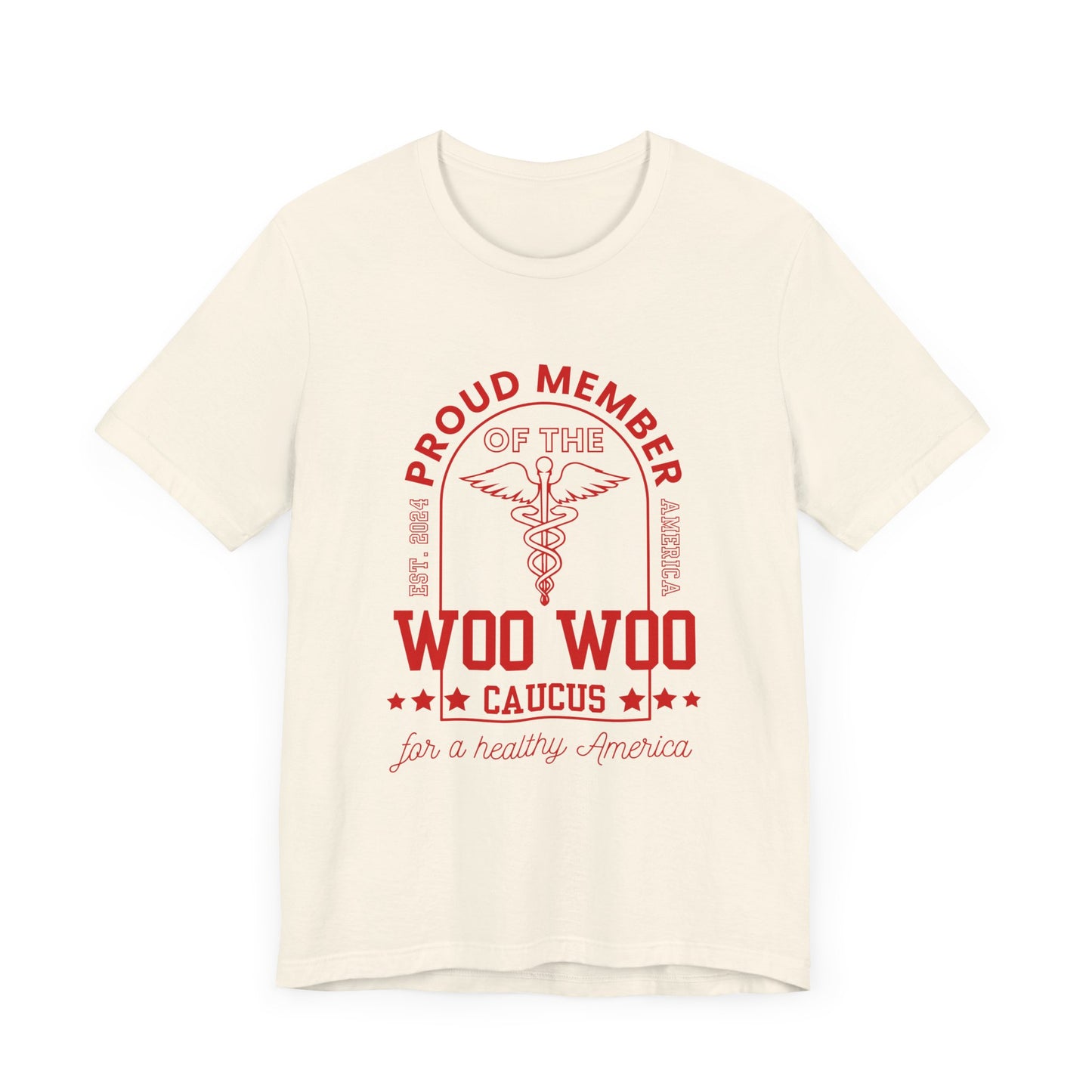 Proud Member of the Woo Woo Caucus - Unisex Jersey Short Sleeve Tee, Red