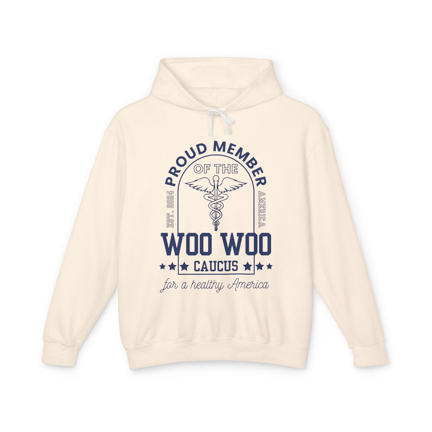 Proud Member of the Woo Woo Caucus - Unisex Lightweight Hooded Sweatshirt, Navy