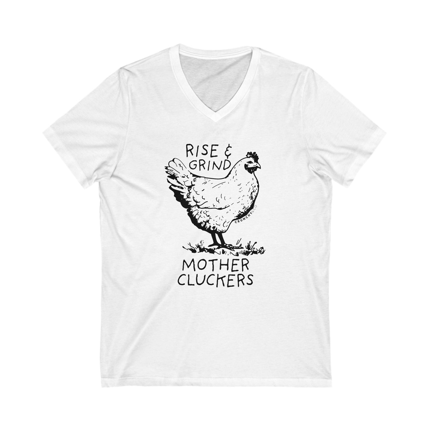 Rise and Grind Mother Cluckers, Various Colors and Styles