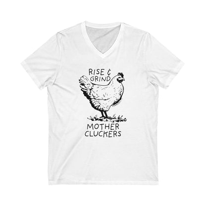 Rise and Grind Mother Cluckers, Various Colors and Styles