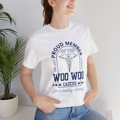 Proud Member of the Woo Woo Caucus - Unisex Jersey Short Sleeve Tee, Navy