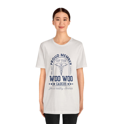 Proud Member of the Woo Woo Caucus - Unisex Jersey Short Sleeve Tee, Navy